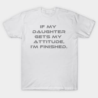 My Daughter T-Shirt